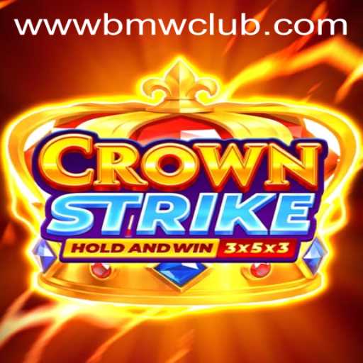 CrownStrike: The Ultimate Game Experience in Partnership with BMW CLUB