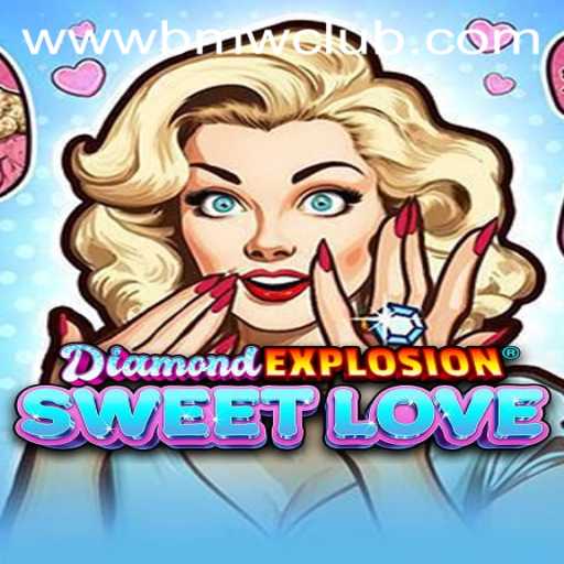 Discovering the Thrills of DiamondExplosionSweetLove: A Game Beyond Imagination