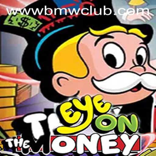 Exploring the Thrills of the Game 'EyeOnTheMoney' in the BMW Club