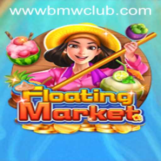 Explore the Exciting World of FloatingMarket: A New Gaming Sensation with BMW CLUB