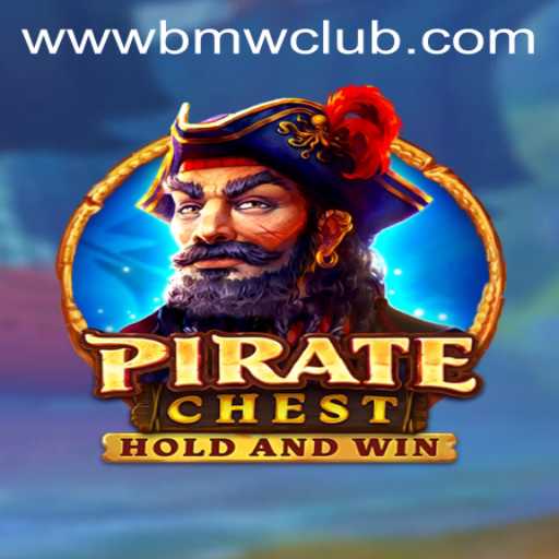 Discover the Exciting World of PirateChest: An Adventure Awaits with BMW CLUB